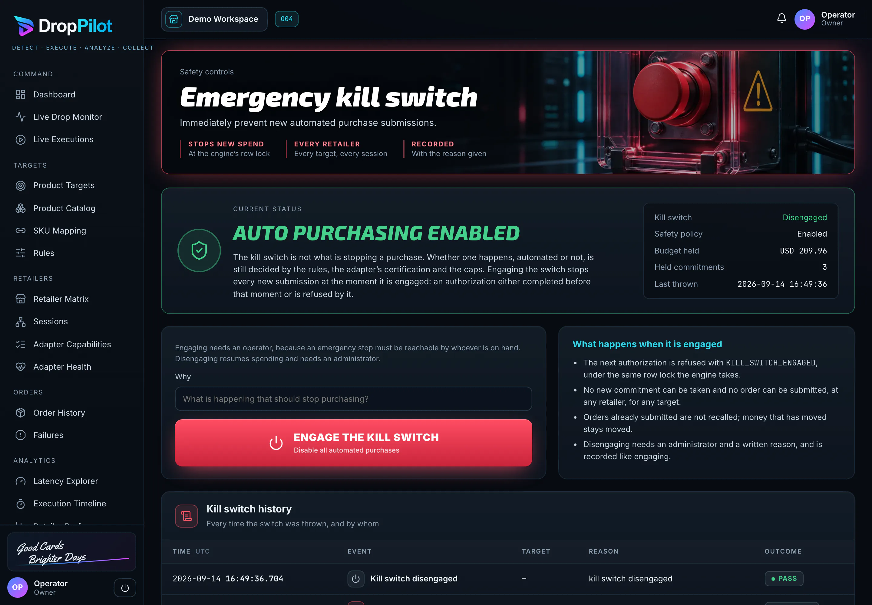 DropPilot emergency kill switch page showing the current status, a required reason field, an Engage the kill switch button, what engaging does, and the switch history.
